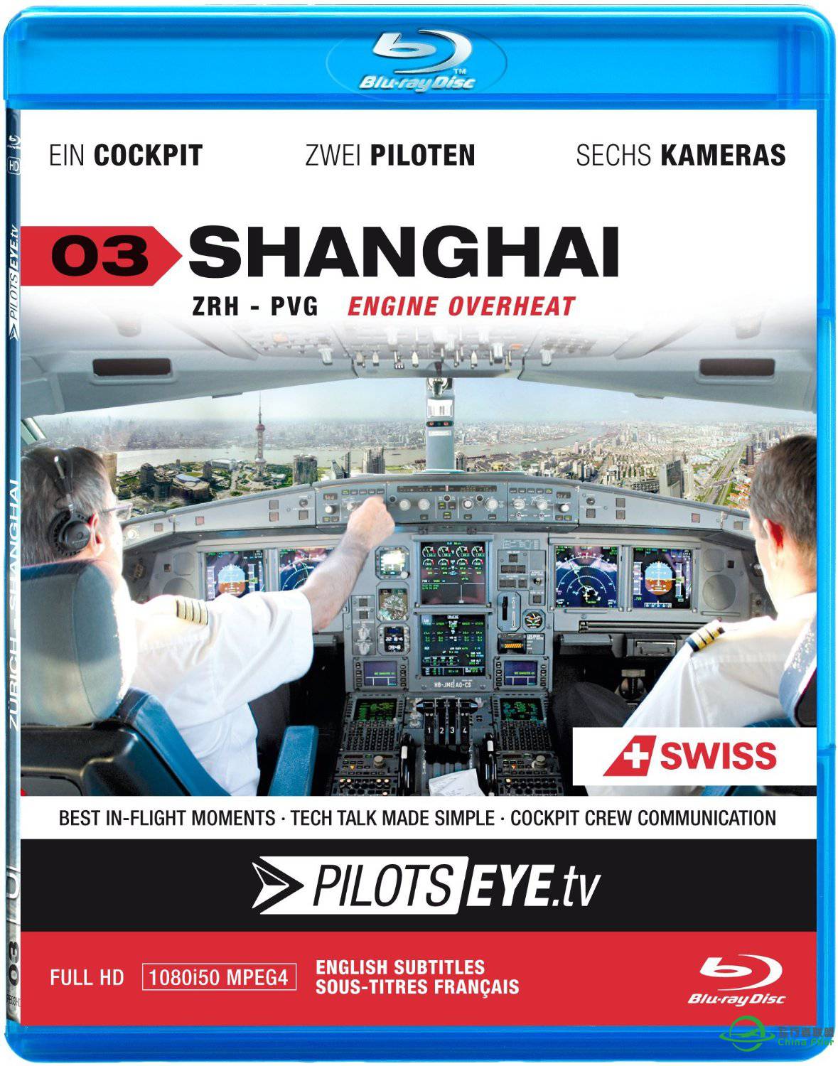 PilotsEye（飞行员之眼）系列视频 ---- 飞行路线：苏黎世-上海-6704 