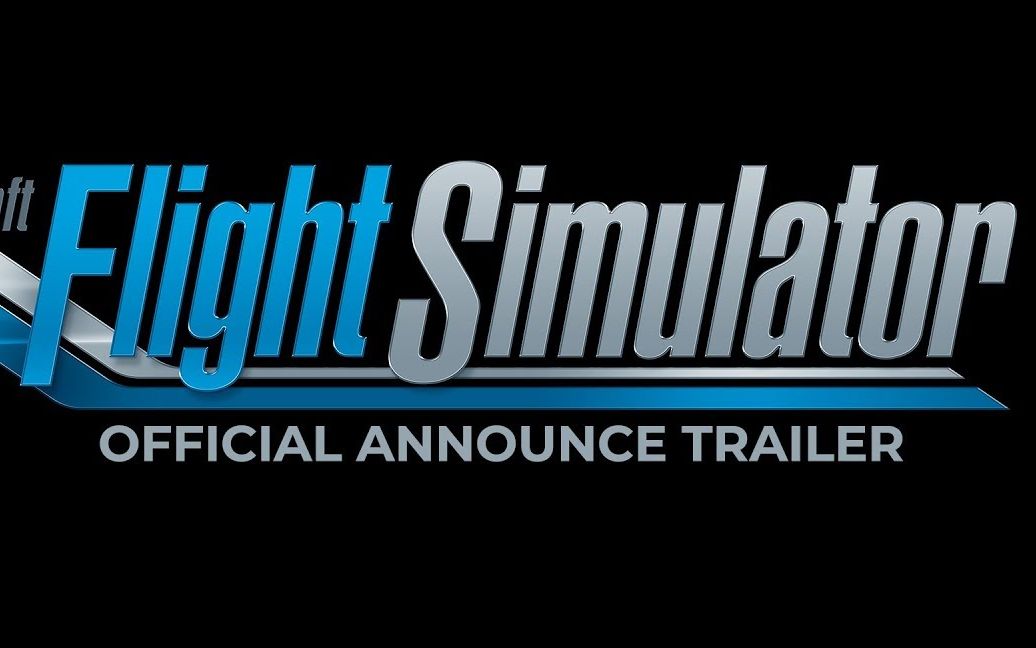 新版微软模拟飞行 预告Microsoft Flight Simulator - E3 2019 - Announce-7200 