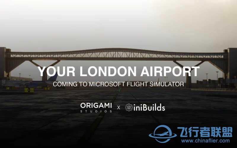 Origami Studios 宣布 英国伦敦Gatwick 国际机场 MSFS-19 