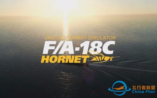 【DCS World 2.5 】F/A-18C“大黄蜂”宣传片（2018）-8012 