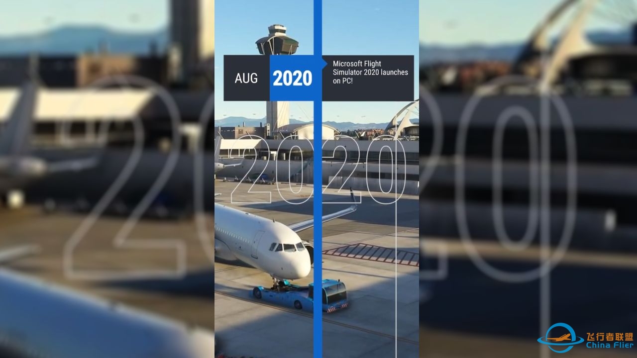 【宣传片合集】微软飞行模拟2020 四周年纪念视频 时间线 转载 模拟飞行2020-1107 