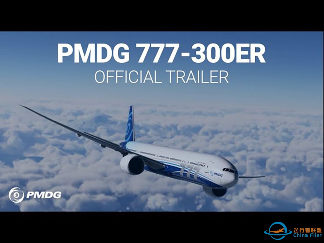 微软飞行模拟2020-PMDG 777-300ER预告片-796 