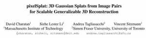 pixelSplat:用于可扩展3D重建的图像对的3D高斯splat(CVPR2024)