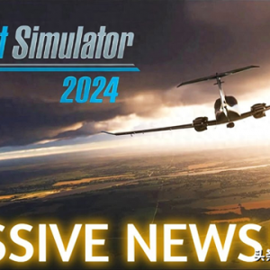 微软飞行模拟器2024发布日用户面临长时间加载问题